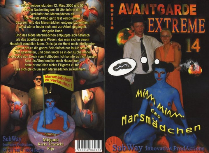 Avantgarde Extreme 14 - Mjamm Mjamm, das Marsmädchen (Mègane & Ricki Tzatzicki, Pipi)