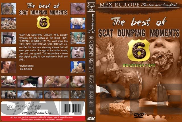 The Best of Scat Dumping Moments 06 [698 Mb / SD-432p] MFX Super 006