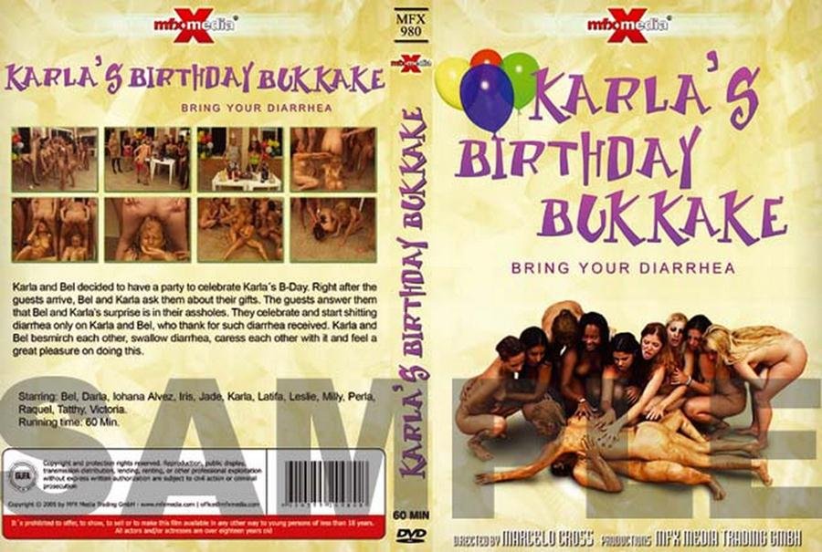 Karla’s Birthday Bukakke – Bring Your Diarrhea